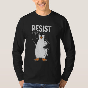 RESIST! I Stand With The Penguins - Funny Tariff P T-Shirt