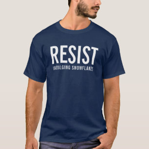 Resist indulging snowflakes t-shirt