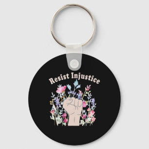 Resist Injustice Human Rights Support Feminist Flo Key Ring