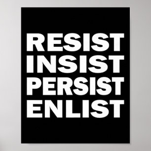 Resist Insist Persist Enlist Hillary Clinton Mantr Poster