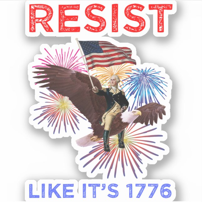 Resist Like It's 1776 (Front)