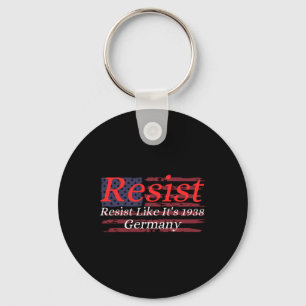 Resist Like It's 1938 Germany 13 Key Ring