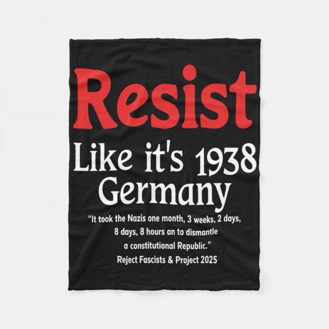 Resist Like It's 1938 Germany 18  Fleece Blanket (Front)