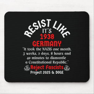 Resist Like Its 1938 Germany _2  Mouse Mat