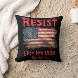 Resist Like It's 1938 Germany Cool Political Cushion