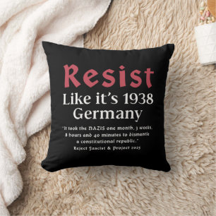Resist Like It's 1938 Germany Cushion
