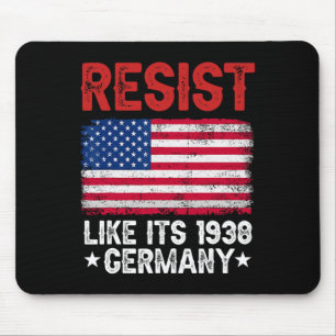 Resist Like It's 1938 Germany Historical Germany U Mouse Mat
