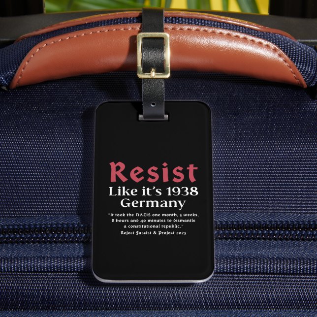 Resist Like It's 1938 Germany Luggage Tag (Front Insitu 2)