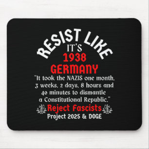 Resist Like It's 1938 Germany Mouse Mat