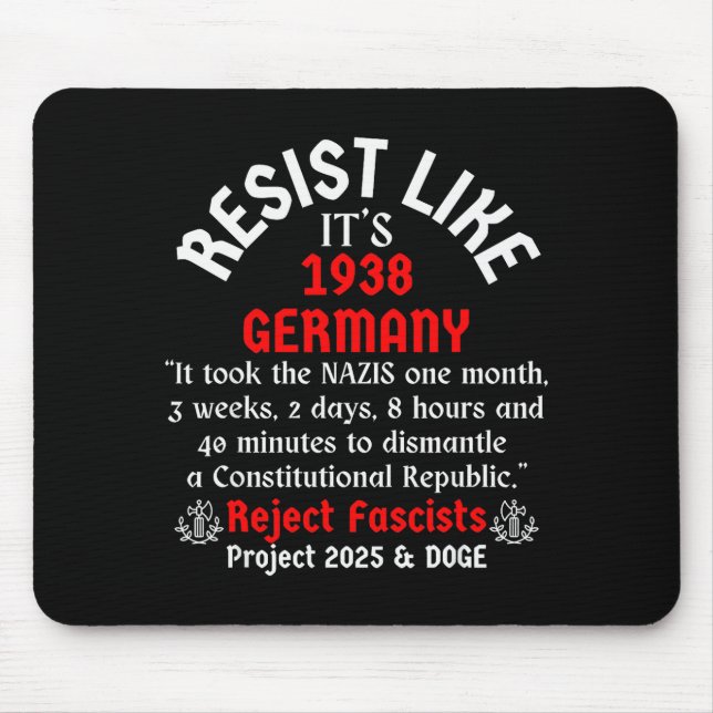 Resist Like It's 1938 Germany  Mouse Mat (Front)