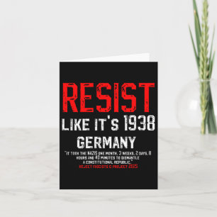 Resist Like Its 1938 Germany Reject Fascism Projec Card