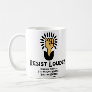 Resist Loudly Classic Mug   Anti-Fascist Activist 