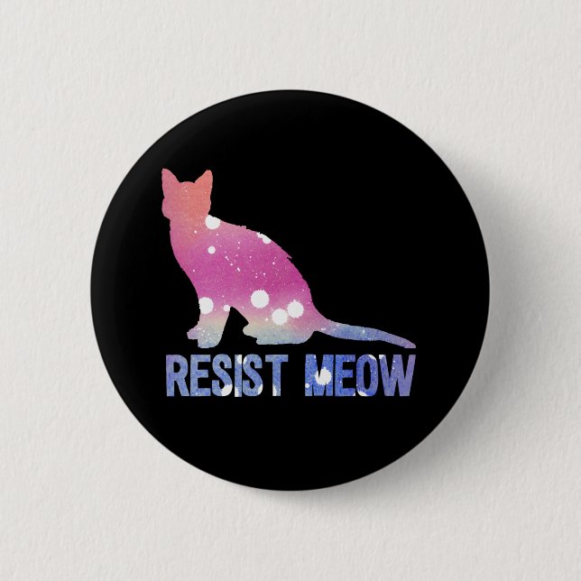 Resist meow feminist cat 6 cm round badge (Front)