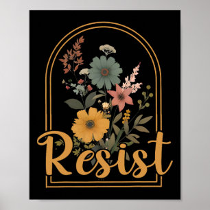 Resist Minimalist Flowers Anti Trump Political Pro Poster