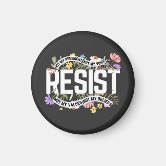 Resist Not My President Anti-Trump Hands Off Magnet