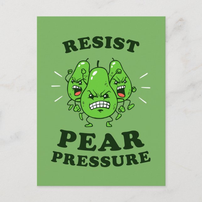 Resist Pear Pressure Postcard (Front)