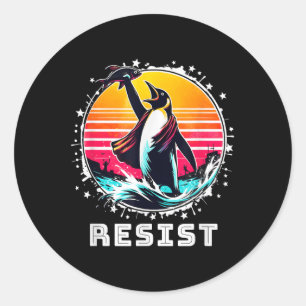 Resist Penguin Activism Penguins Protest Against T Classic Round Sticker