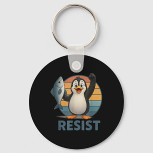 Resist Penguin Activism Penguins Protest Against T Key Ring