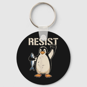 Resist Penguin Activism Women Men Key Ring