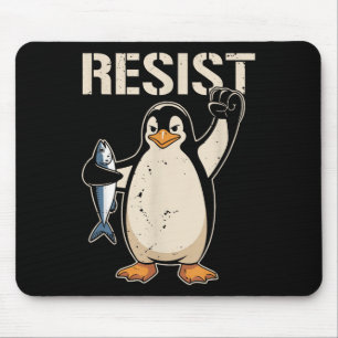 Resist Penguin Activism Women Men Mouse Mat