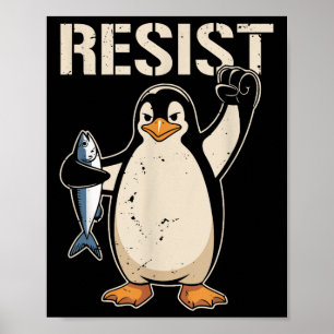 Resist Penguin Activism Women Men Poster