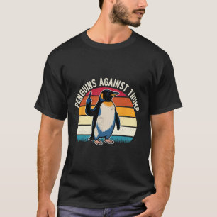 Resist Penguins Against Trump Flippers Up Retro Su T-Shirt