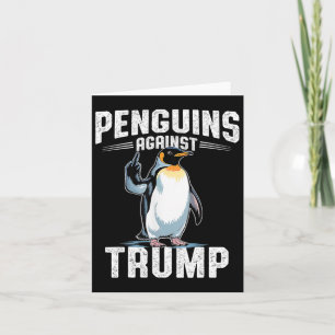 Resist Penguins Against Trump - Make Penguin Tax F Card