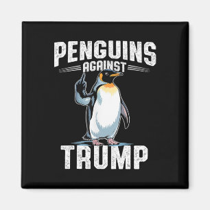 Resist Penguins Against Trump - Make Penguin Tax F Magnet