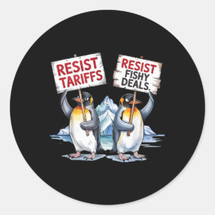 Resist Penguins Protest Against Tariff Funny Pengu Classic Round Sticker
