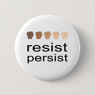 Resist Persist 6 Cm Round Badge
