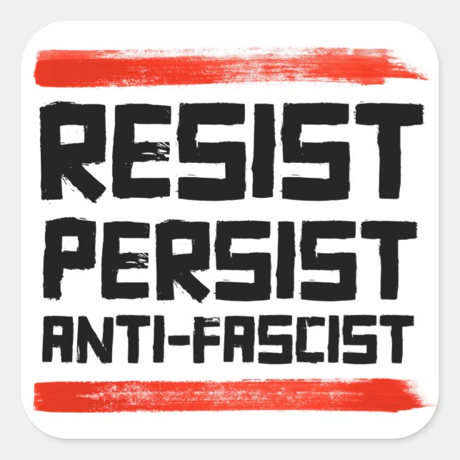 RESIST PERSIST ANTI-FASCIST SQUARE STICKER (Front)