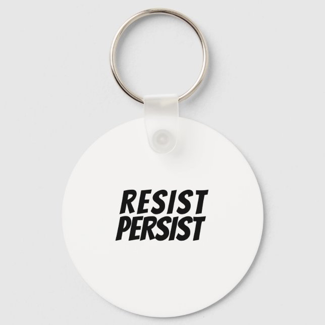 "resist / persist" black white - key ring (Front)