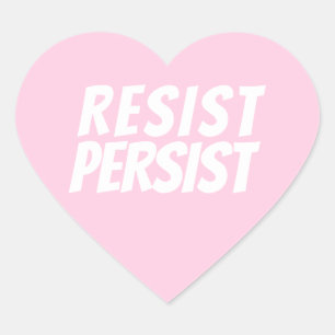 Resist Persist pink white modern typography  Heart Sticker