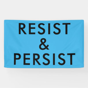 Resist & Persist Political Protest Bright Blue Banner