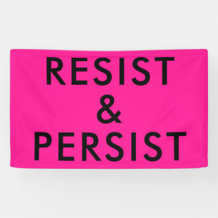 Resist & Persist Political Protest March Hot Pink Banner