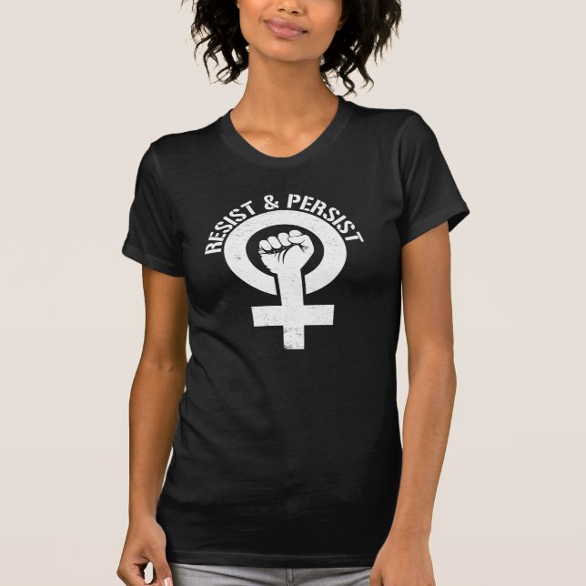 RESIST & PERSIST T-Shirt (Front)