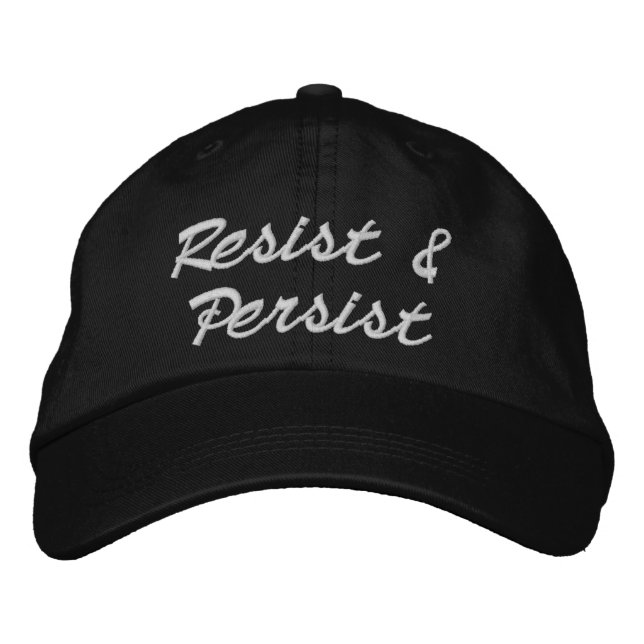 Resist & Persist white cute script Embroidered Hat (Front)