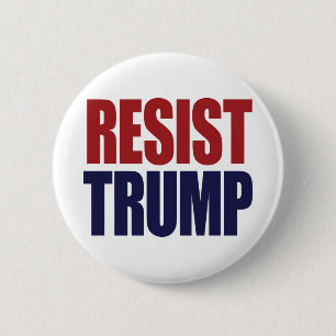 Resist President Trump - Anti Trump 6 Cm Round Badge
