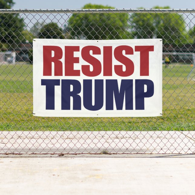 Resist President Trump - Anti Trump Banner (Insitu)