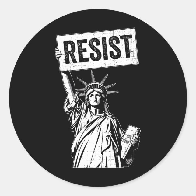 Resist Protest Anti Political Protest  Classic Round Sticker (Front)