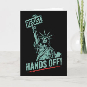 Resist –protest Hands Off Statue Of Liberty Protes Card