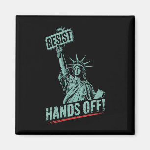 Resist –protest Hands Off Statue Of Liberty Protes Magnet