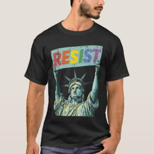 Resist Rainbow Statue Liberty Protest Lgbt Gay Men T-Shirt