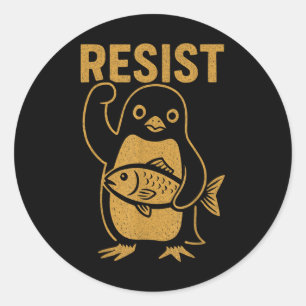 Resist Rebel Penguin Anti-trump Protest Against Hi Classic Round Sticker