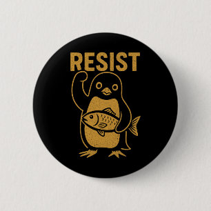 Resist Rebel Penguin Resistance Protest Against Hi 6 Cm Round Badge