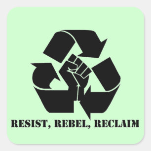 Resist, Rebel, Reclaim Square Sticker