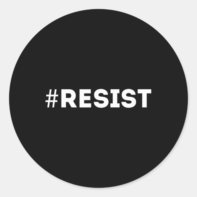 #resist Resist  Classic Round Sticker (Front)