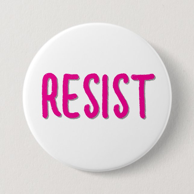 Resist Resistance Pink 7.5 Cm Round Badge (Front)