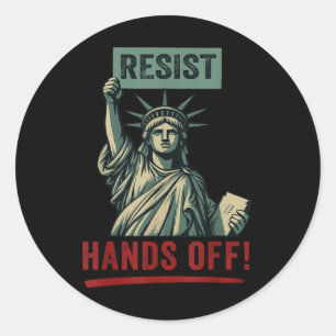 Resist Resistance Statue Of Liberty Hands Off Prot Classic Round Sticker