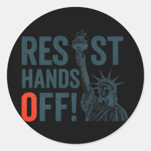 Resist Resistance Statue Of Liberty Hands Off Prot Classic Round Sticker